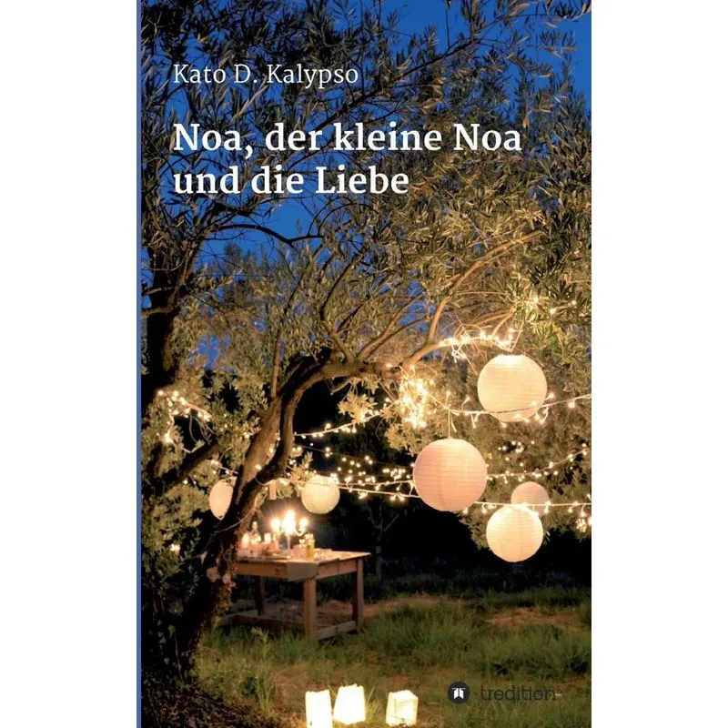 Noa, der kleine Noa und die Liebe