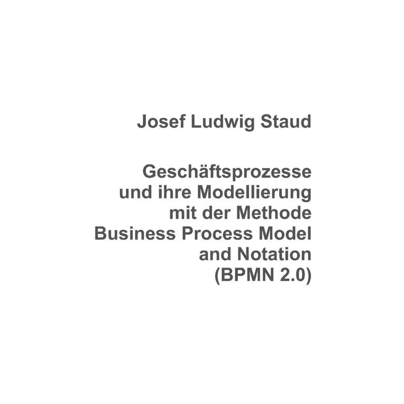 Geschäftsprozesse und ihre Modellierung mit der Methode Bu