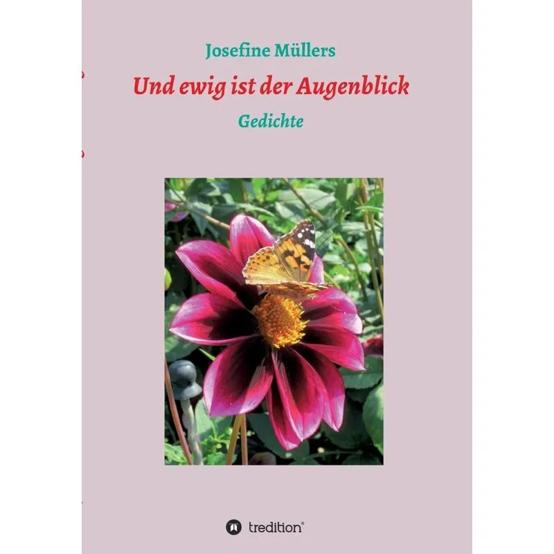 Und ewig ist der Augenblick