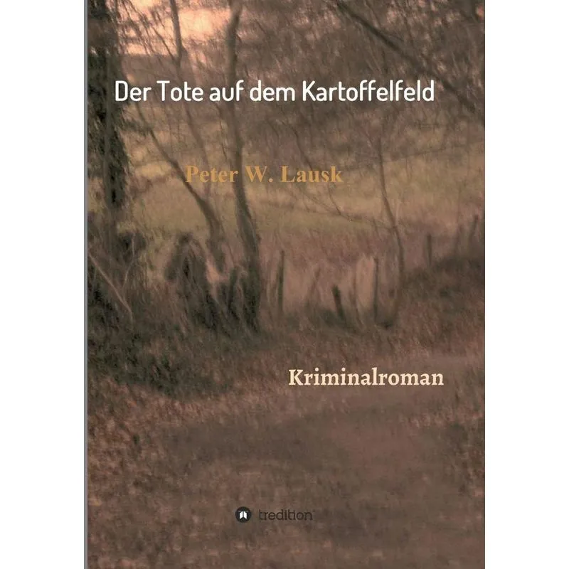 Der Tote auf dem Kartoffelfeld