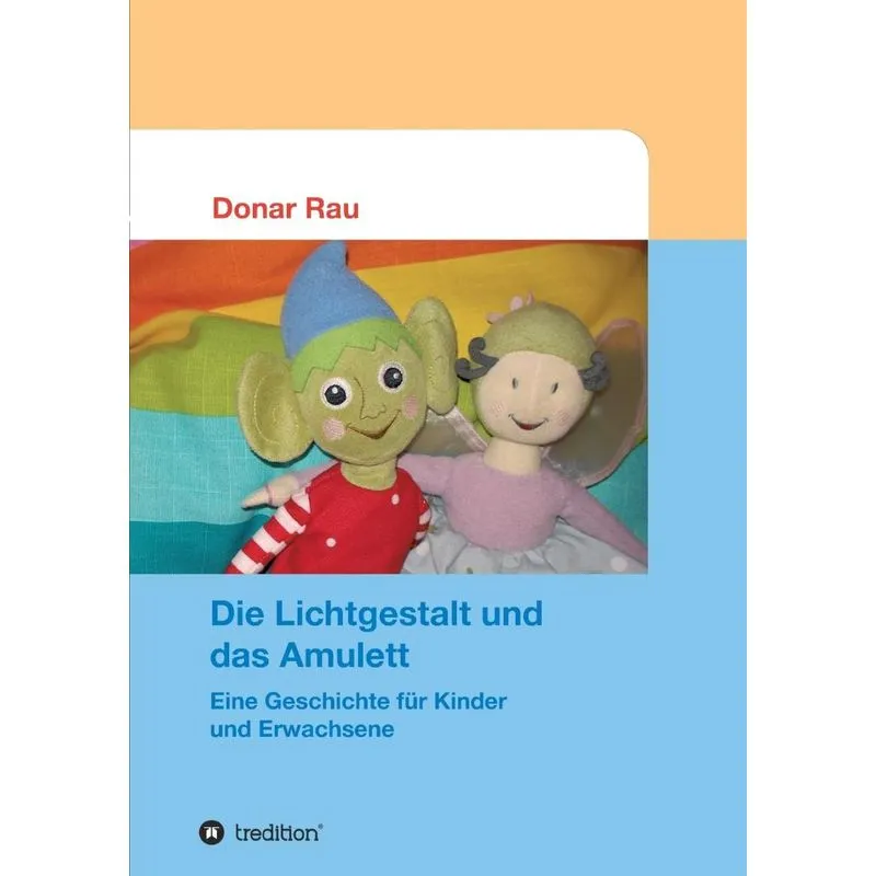 Die Lichtgestalt und das Amulett