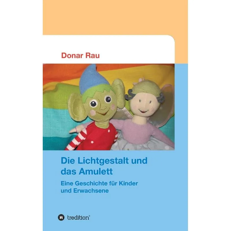 Die Lichtgestalt und das Amulett
