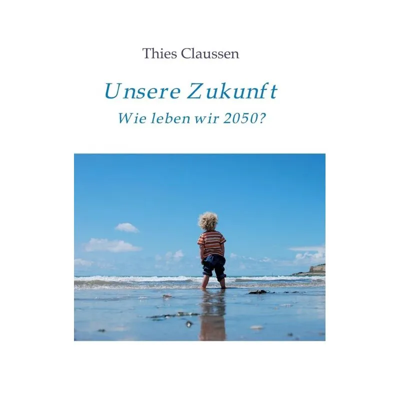 Unsere Zukunft