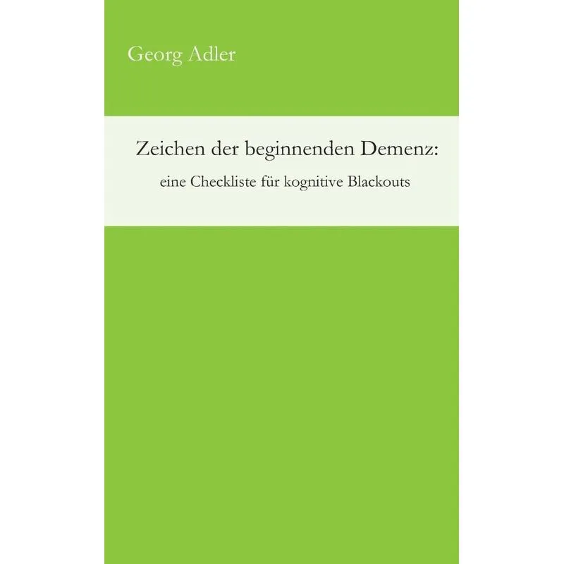 Zeichen der beginnenden Demenz