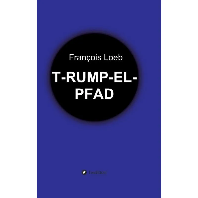 T-RUMP-EL-PFAD