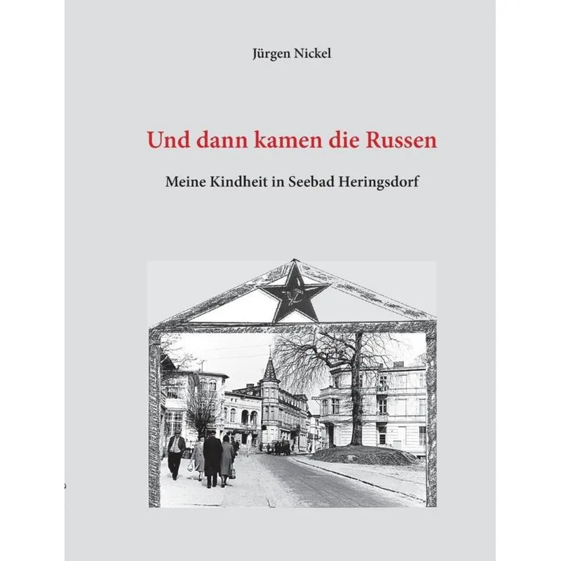 Und dann kamen die Russen
