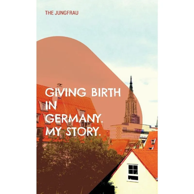 Livro Giving birth in Germany. My story.