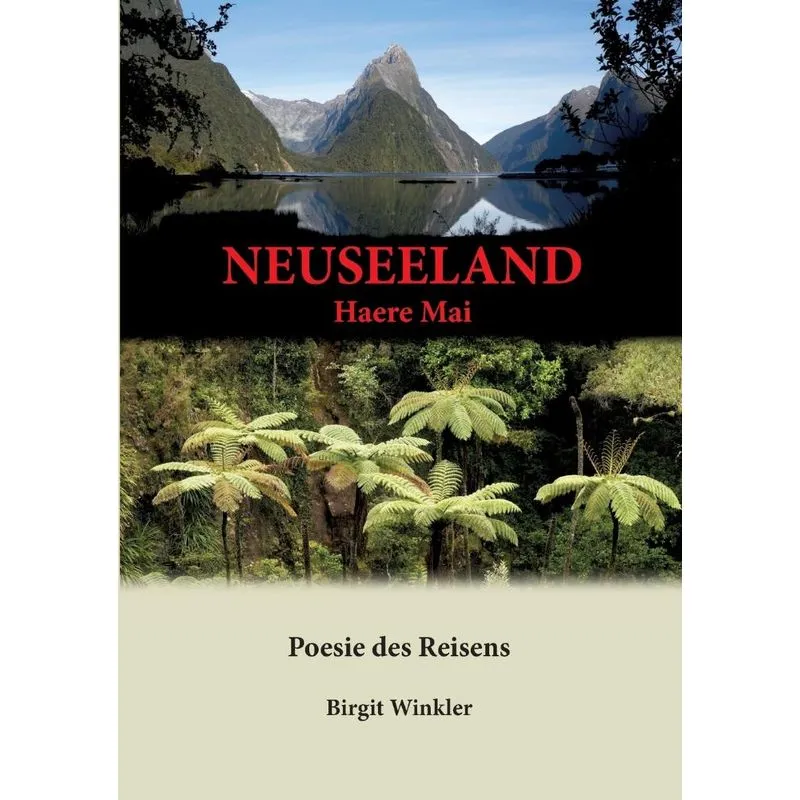 Neuseeland - Haere Mai