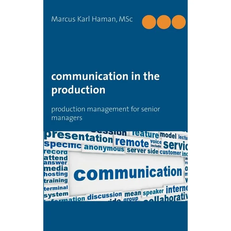 Communication in the Production