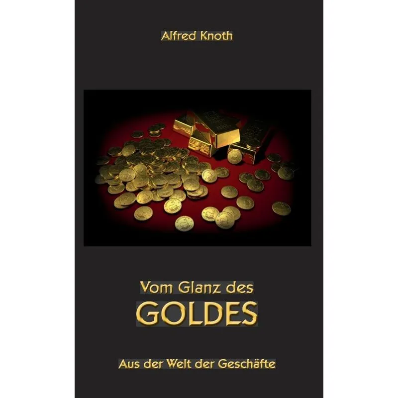 Vom Glanz des Goldes