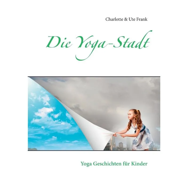 Die Yoga-Stadt