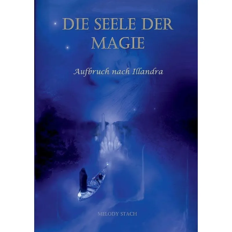 Die Seele der Magie 1