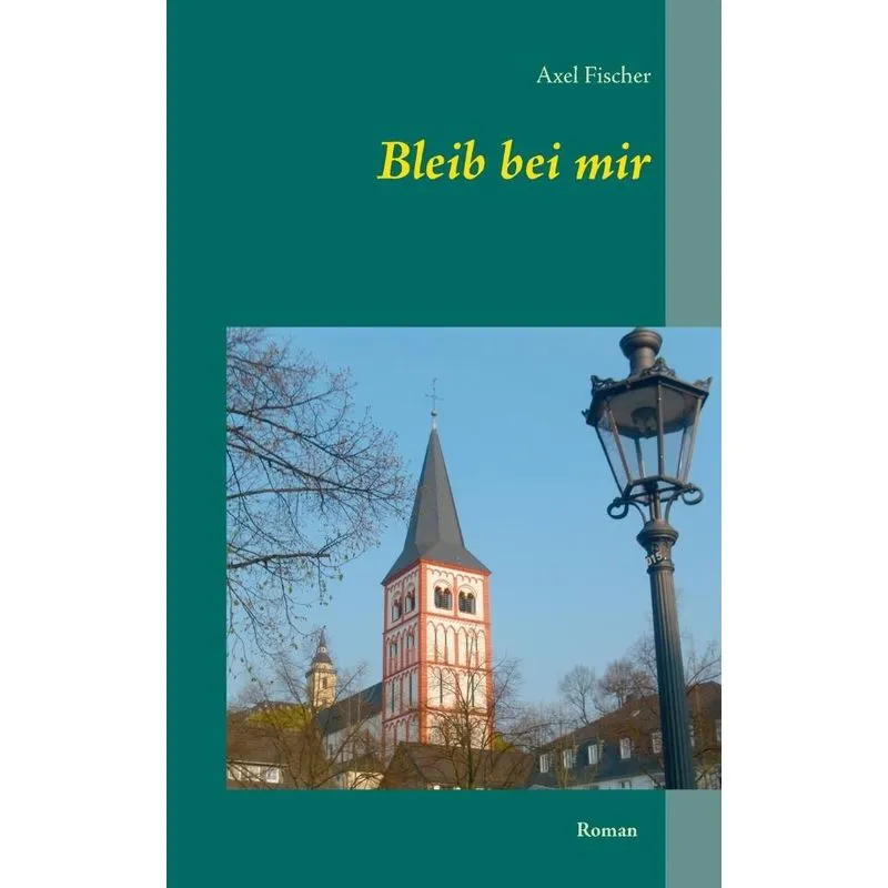 Bleib bei mir