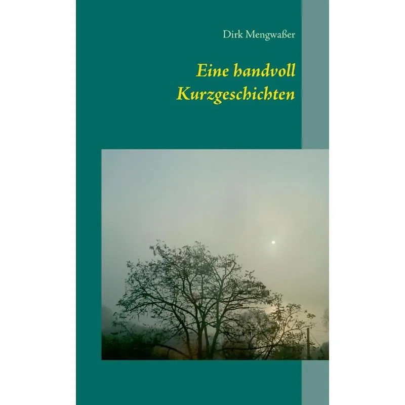 Eine handvoll Kurzgeschichten