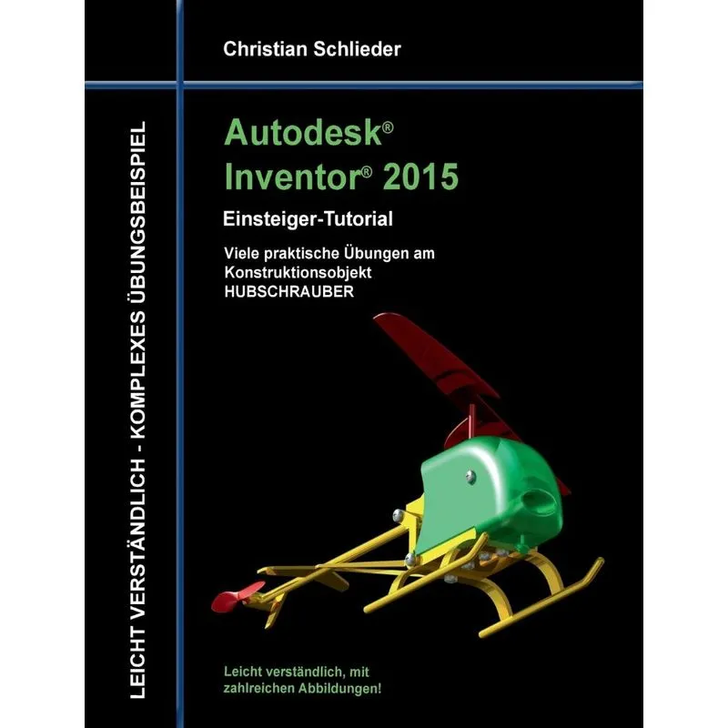 Autodesk Inventor 2015 - Einsteiger-Tutorial Hubschrauber
