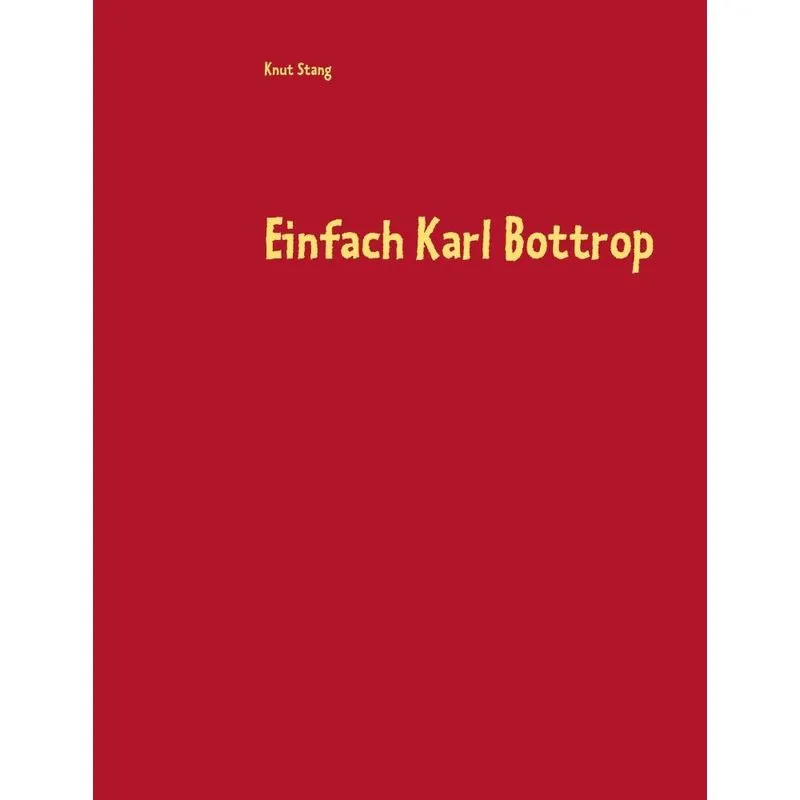 Einfach Karl Bottrop