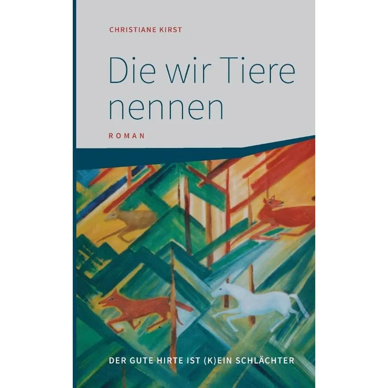 Die wir Tiere nennen