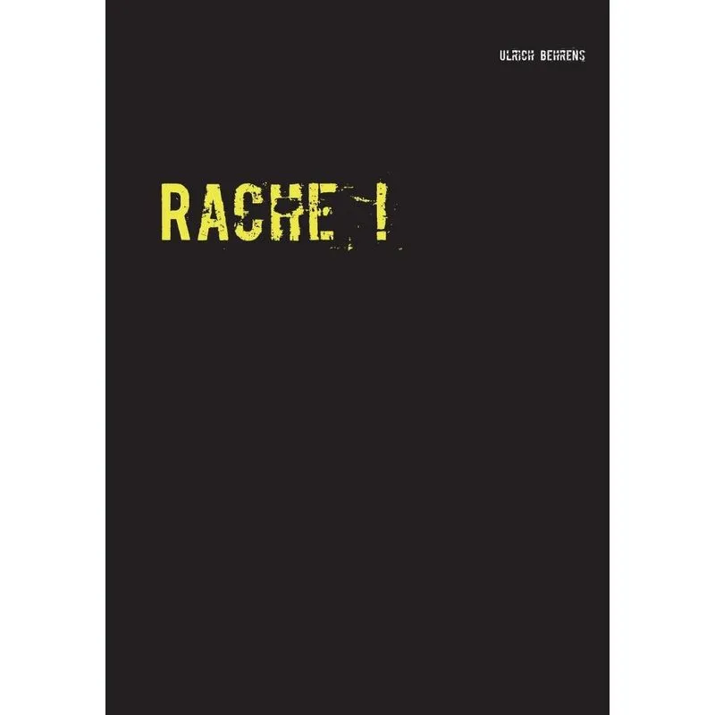 Rache !