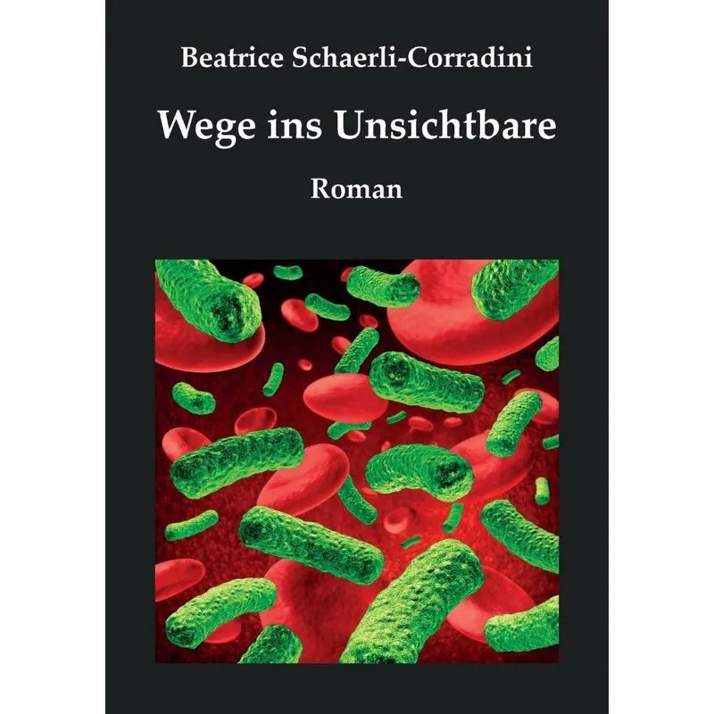 Wege ins Unsichtbare