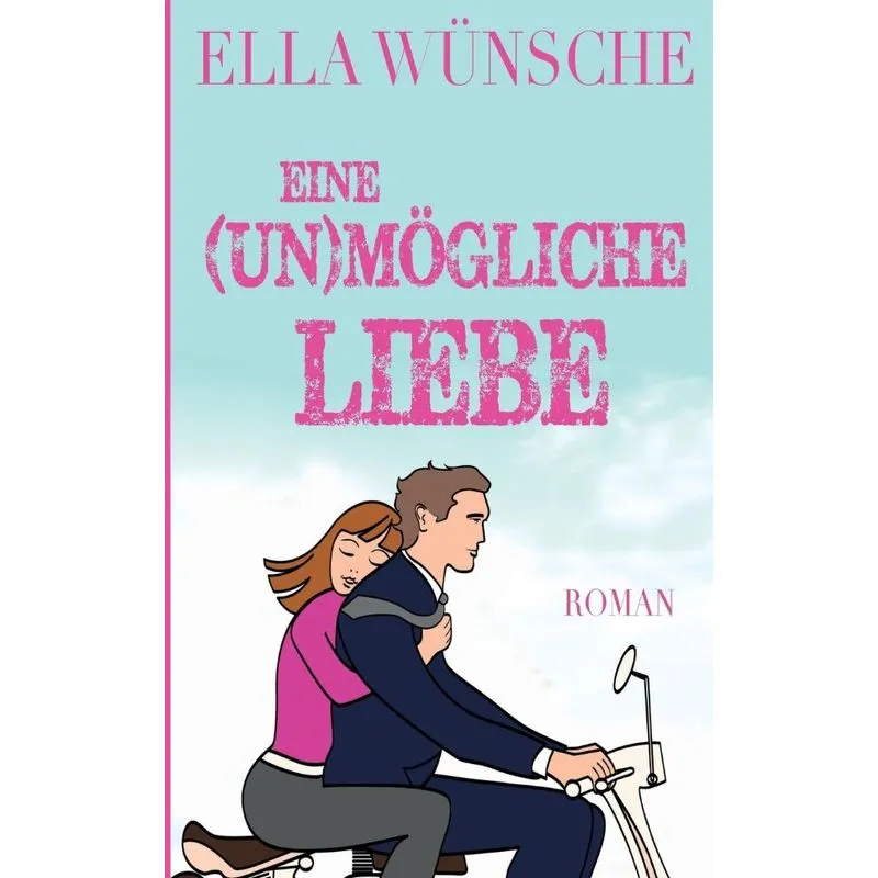 Eine (un)mögliche Liebe