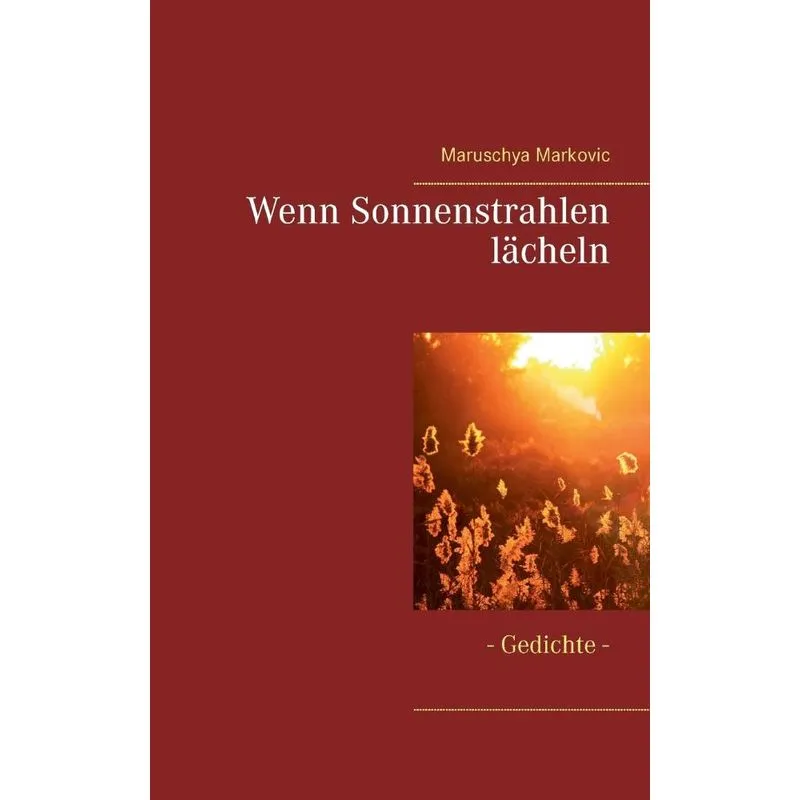 Wenn Sonnenstrahlen lächeln