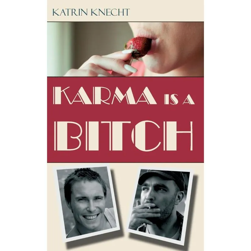 Karma is a Bitch
