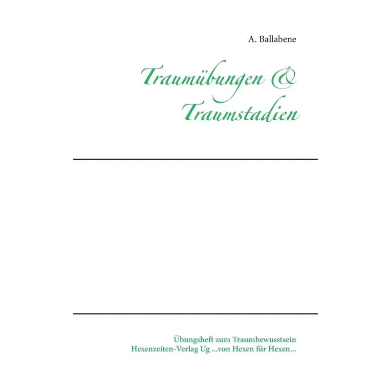 Traumübungen & Traumstadien