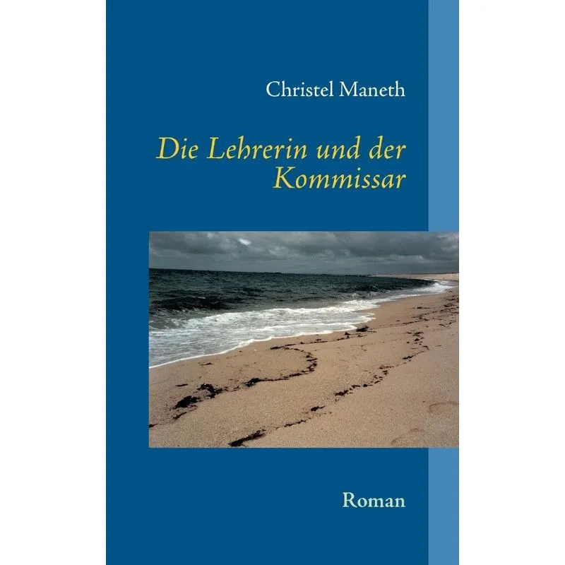 Die Lehrerin und der Kommissar