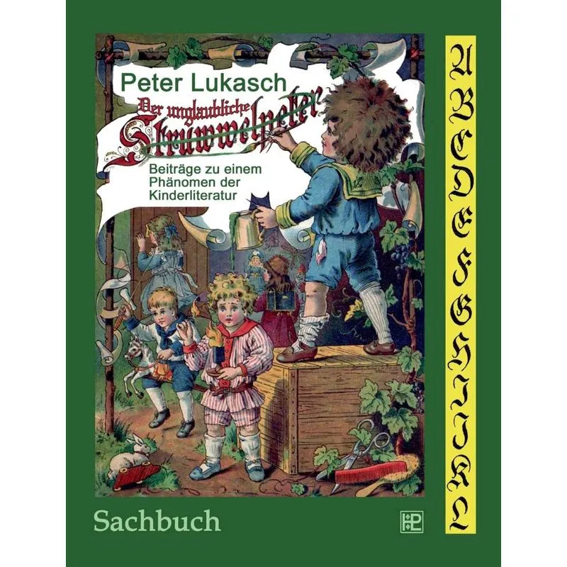 Der unglaubliche Struwwelpeter