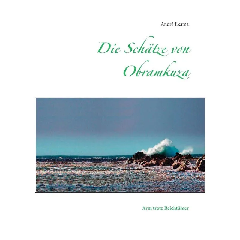 Die Schätze von Obramkuza