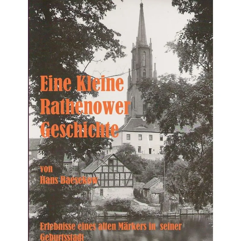 Eine Kleine Rathenower Geschichte