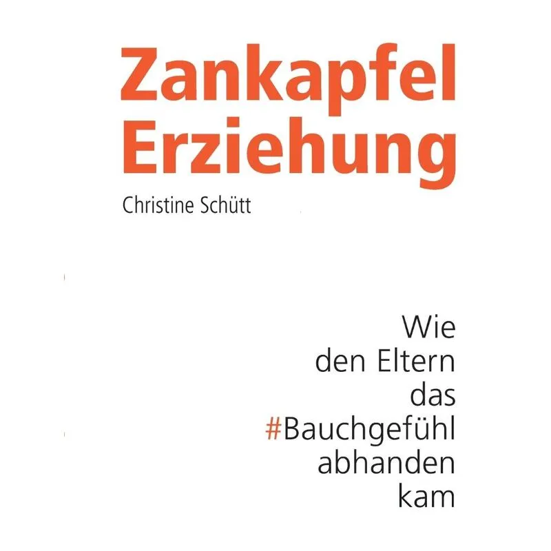 Zankapfel Erziehung