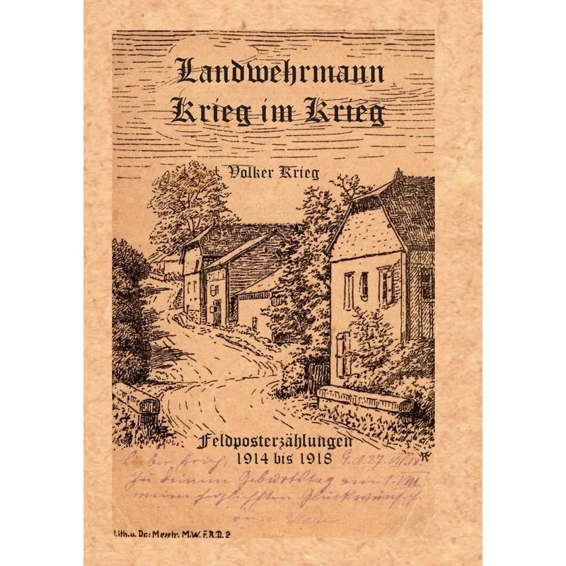Landwehrmann Krieg im Krieg