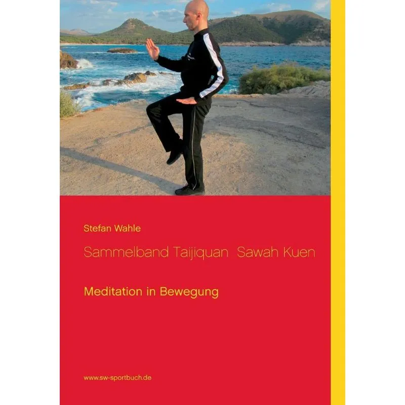 Sammelband Taijiquan Sawah Kuen