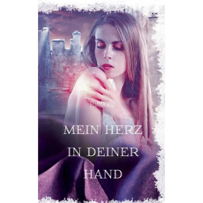 Mein Herz in deiner Hand