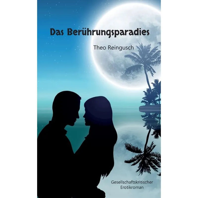Das Berührungsparadies