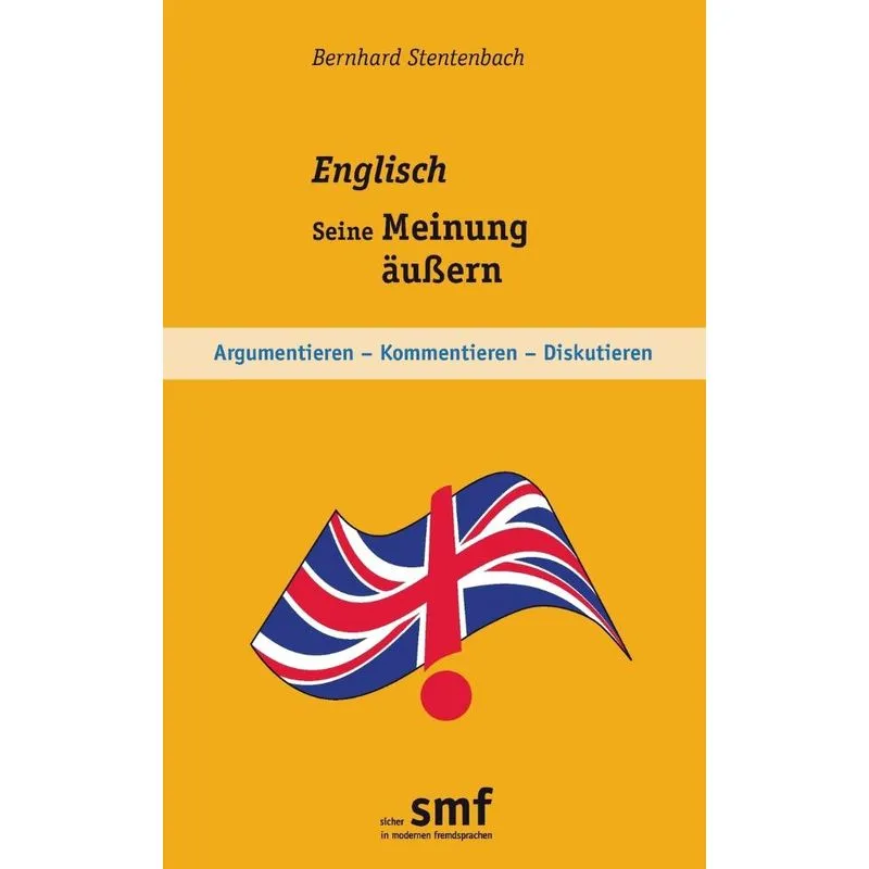 Englisch - Seine Meinung äußern