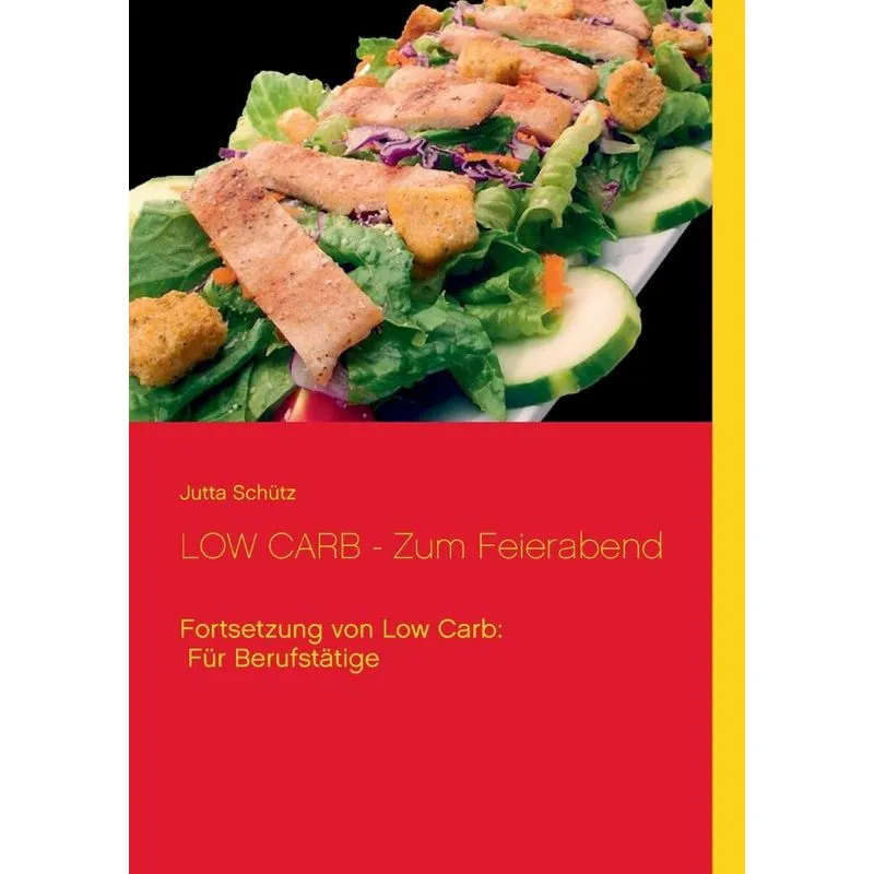 LOW CARB - Zum Feierabend