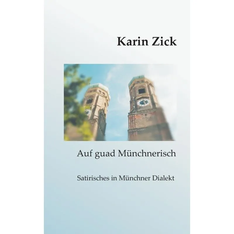 Auf guad Münchnerisch