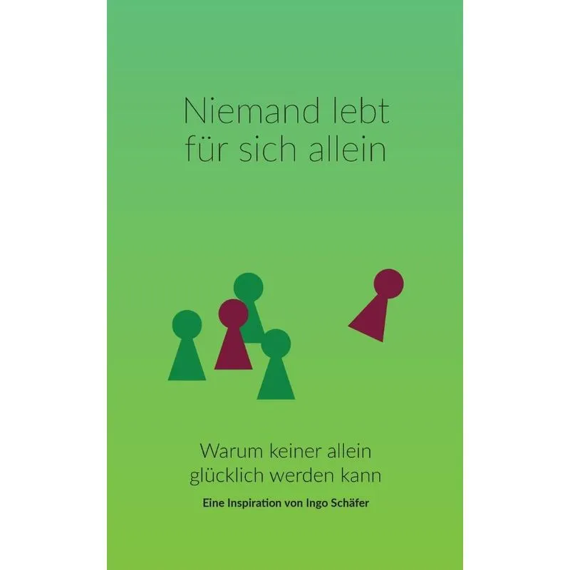 Niemand lebt für sich allein