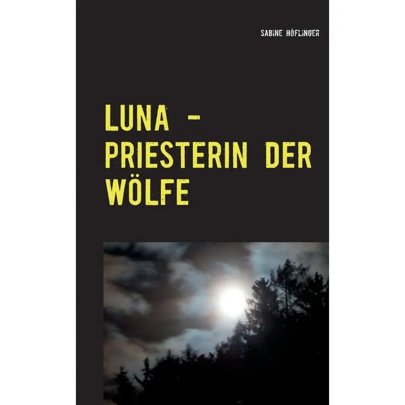 Luna - Priesterin der Wölfe