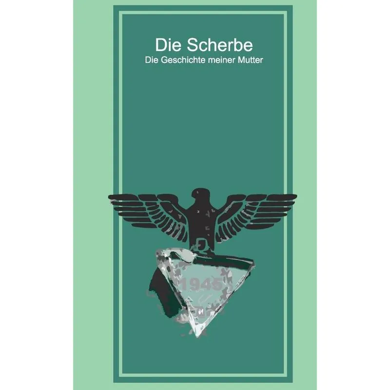 Die Scherbe