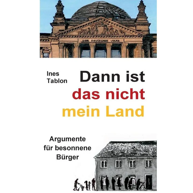 Dann ist das nicht mein Land
