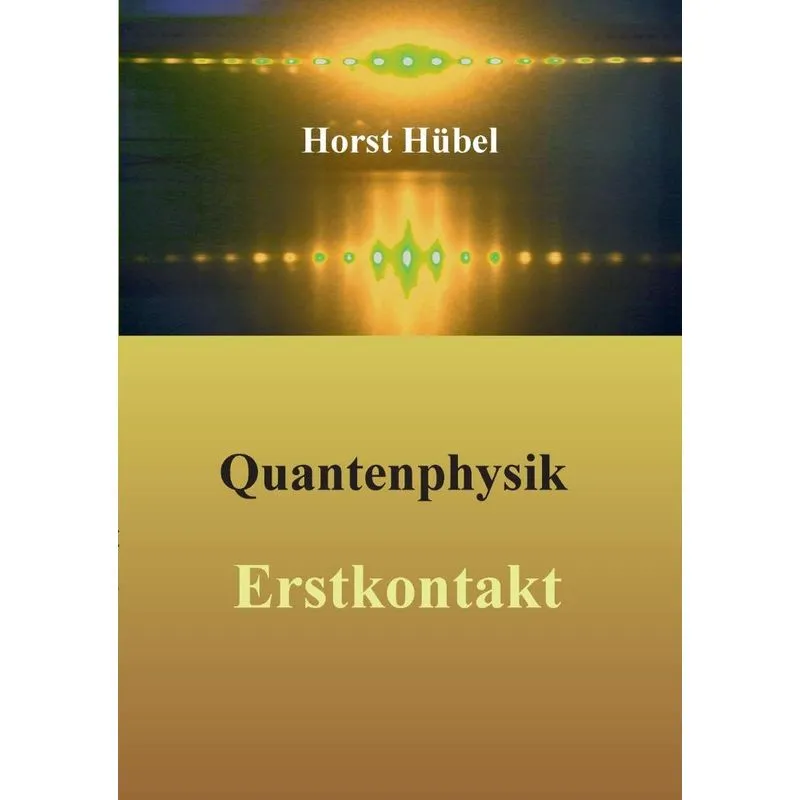 Quantenphysik - Erstkontakt