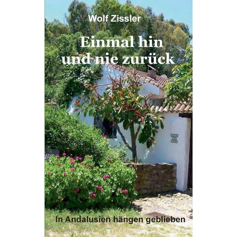 Einmal hin und nie zurück