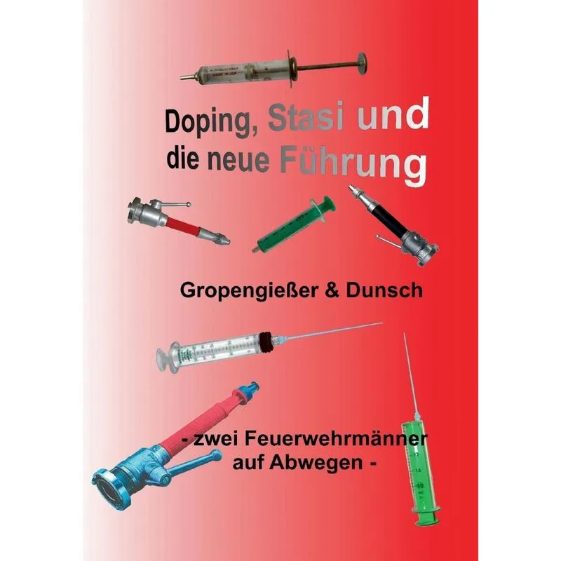 Doping, Stasi und die neue Führung