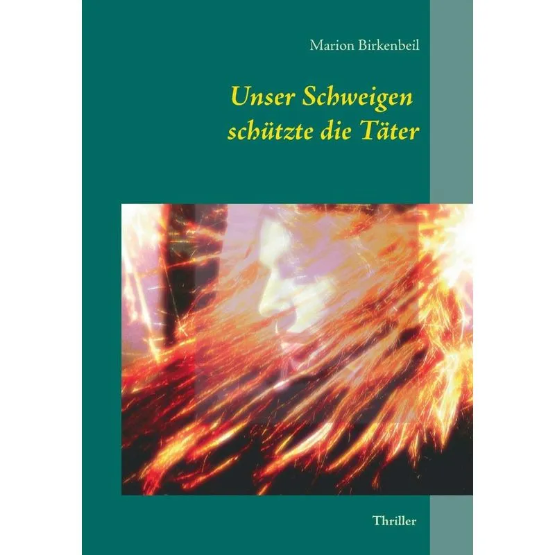 Unser Schweigen schützte die Täter