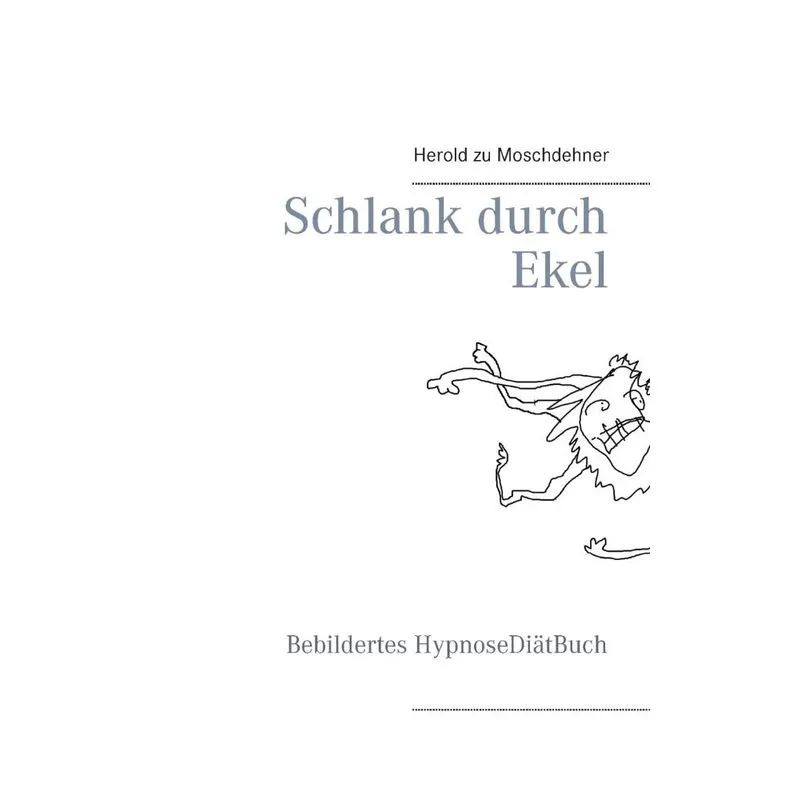 Schlank durch Ekel