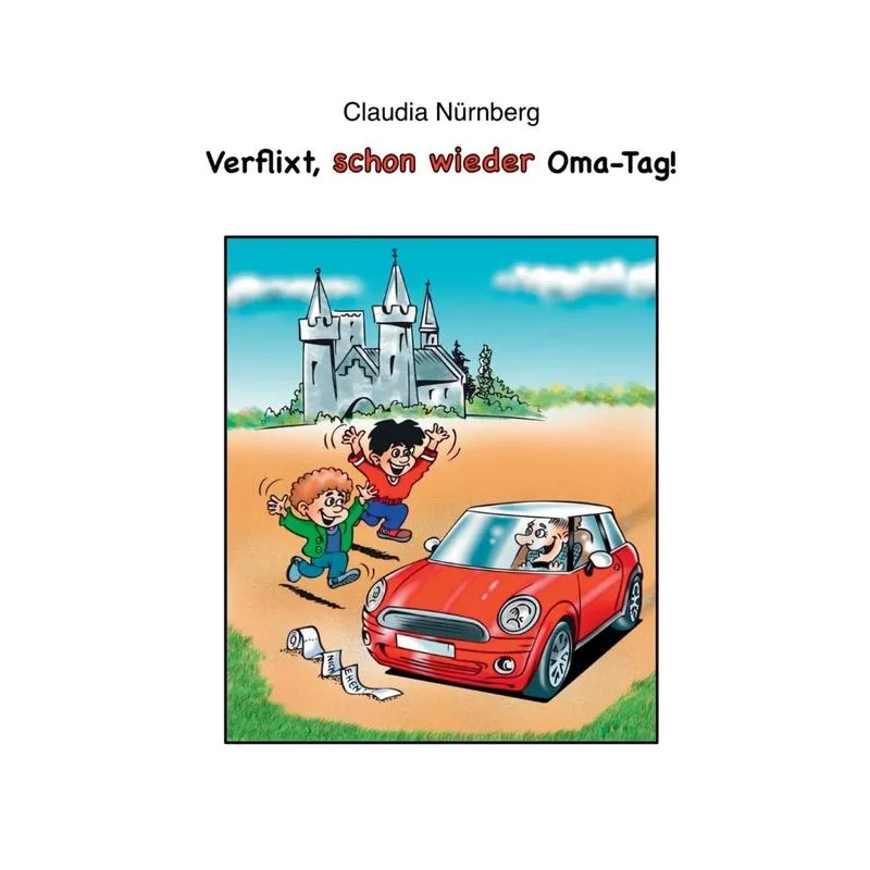 Verflixt, schon wieder Oma-Tag!