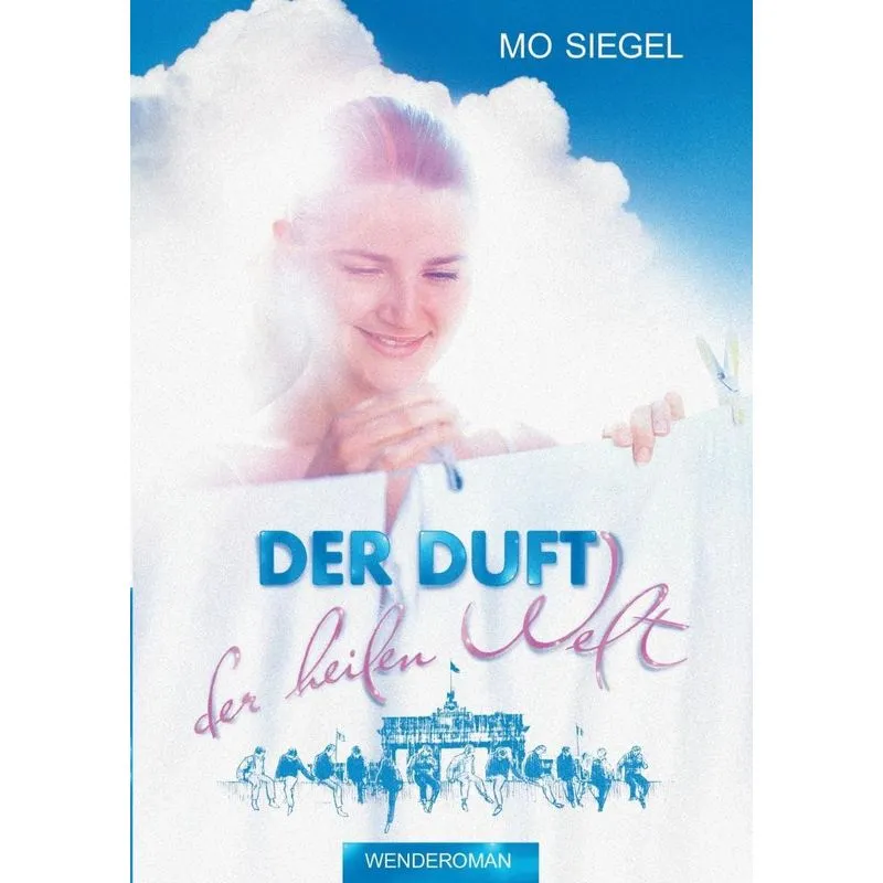 Der Duft der heilen Welt